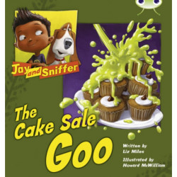 Bug Club Blue (KS1) B/1B Jay and Sniffer: The Cake Sale Goo
