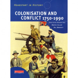 Headstart In History: Colonisation & Conflict 1750-1990