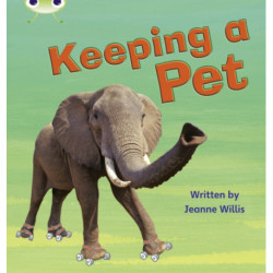 Bug Club Phonics - Phase 5 Unit 13: Keeping A Pet