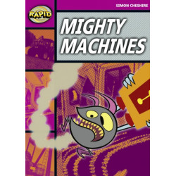 Rapid Reading: Mighty Machines (Stage 3, Level 3A)