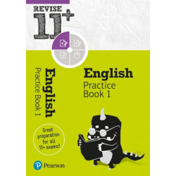 Pearson REVISE 11+ English Practice Book 1 - for the 2025 and 2026 exams: Ages 8 - 10+ Years: Ages 8 - 10+ Years