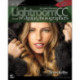 The Adobe Photoshop Lightroom CC Book for Digital Photographers, The