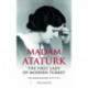 Madam Ataturk: The First Lady of Modern Turkey