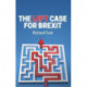 The Left Case for Brexit: Reflections on the Current Crisis