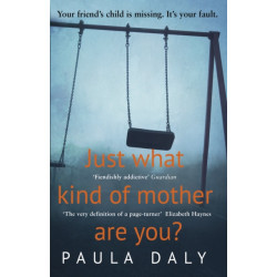 Just What Kind of Mother Are You?