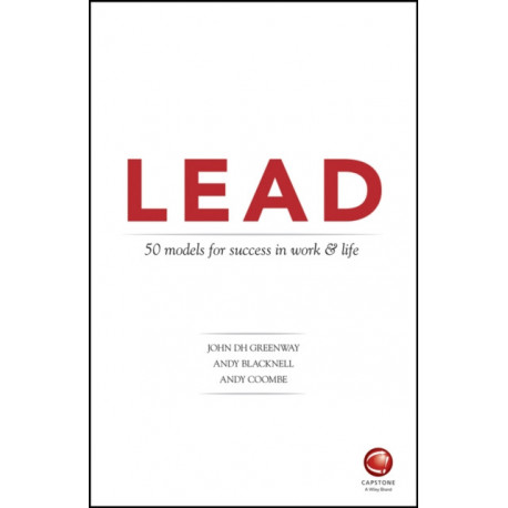 LEAD: 50 models for success in work and life