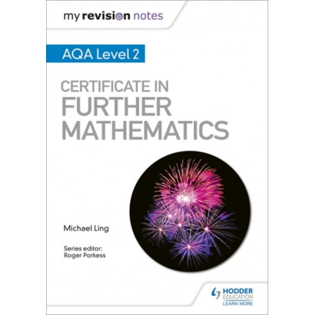 My Revision Notes: AQA Level 2 Certificate in Further Mathematics