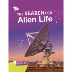 The Search for Alien Life