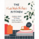The Less Waste No Fuss Kitchen: Simple steps to shop, cook and eat sustainably