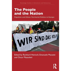 The People and the Nation: Populism and Ethno-Territorial Politics in Europe