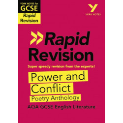 York Notes RAPID AQA GCSE (Revision Guide) Power and Conflict Poetry Anthology - for 2026, 2027 exams: Study Guide