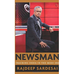 Newsman: Tracking India in the Modi Era