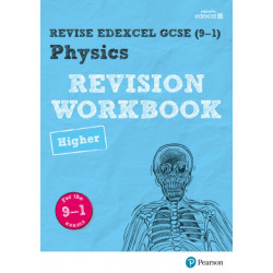 Pearson REVISE Edexcel GCSE Physics (Higher) Revision Workbook - for 2026, 2027 exams: Edexcel