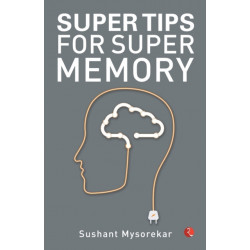Super Tips for Super Memory