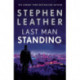 Last Man Standing : The most gripping thriller you'll read this year for fans of Jack Reacher and Clive Cussler: The most gripping thriller you'll read this year for fans of Jack Reacher and Clive Cussler