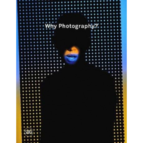 Why Photography?