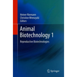 Animal Biotechnology 1: Reproductive Biotechnologies