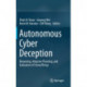 Autonomous Cyber Deception: Reasoning, Adaptive Planning, and Evaluation of HoneyThings