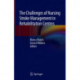 The Challenges of Nursing Stroke Management in Rehabilitation Centres