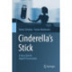 Cinderella's Stick: A Fairy Tale for Digital Preservation