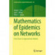 Mathematics of Epidemics on Networks: From Exact to Approximate Models
