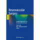 Neurovascular Surgery: Surgical Approaches for Neurovascular Diseases