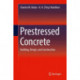 Prestressed Concrete: Building, Design, and Construction