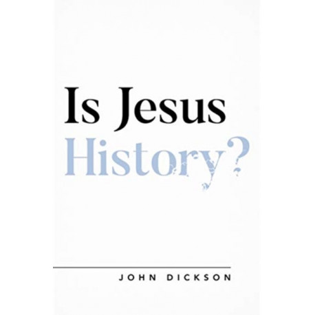 Is Jesus History?