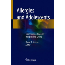 Allergies and Adolescents: Transitioning Towards Independent Living