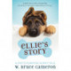 Ellie's Story: A Puppy Tale