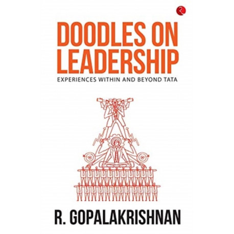 Doodles on Leadership: Experiences within and beyond Tata