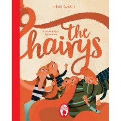 The Hairys: A story about belonging