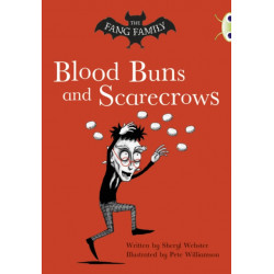 Bug Club Independent Fiction Year Two  Gold B The Fang Family: Buns and Scarecrows