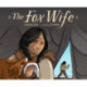 The Fox Wife