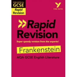York Notes RAPID AQA GCSE (Revision Guide) Frankenstein - for 2026, 2027 exams: Study Guide