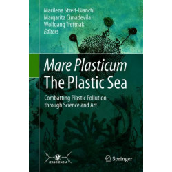 Mare Plasticum - The Plastic Sea: Combatting Plastic Pollution Through Science and Art