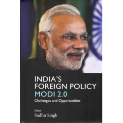 India's Foreign Policy Modi 2.0: Challenges and Opportunities