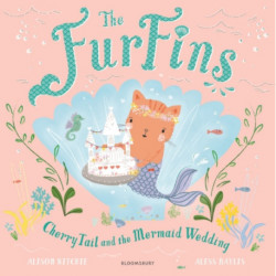 The FurFins: CherryTail and the Mermaid Wedding