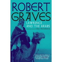 Lawrence and the Arabs