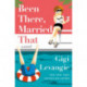 Been There, Married That: A Novel