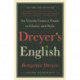 Dreyer's English: An Utterly Correct Guide to Clarity and Style