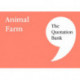 The Quotation Bank: Animal Farm GCSE Revision and Study Guide for English Literature 9-1