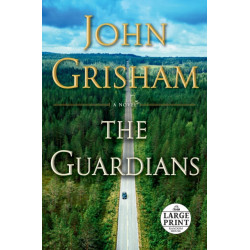 The Guardians: A Novel