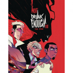 Not Drunk Enough Vol. 2