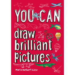 YOU CAN draw brilliant pictures: Be Amazing with This Inspiring Guide
