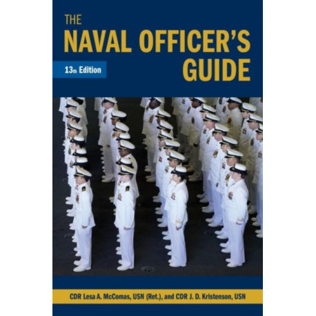The Naval Officer's Guide, 13th Edition