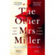 The Other Mrs Miller: Gripping, Twisty, Unpredictable - The Must Read Thriller Of the Year