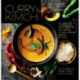 Curry & Kimchi: Flavor Secrets for Creating 70 Asian-Inspired Recipes at Home