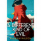 A Different Kind of Evil