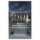 A Complete Guide to the Soul